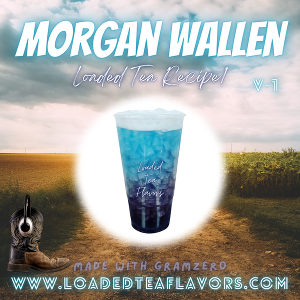 Morgan Wallen 🌴😎 DIY Loaded Tea Recipe – Loaded Tea Flavors