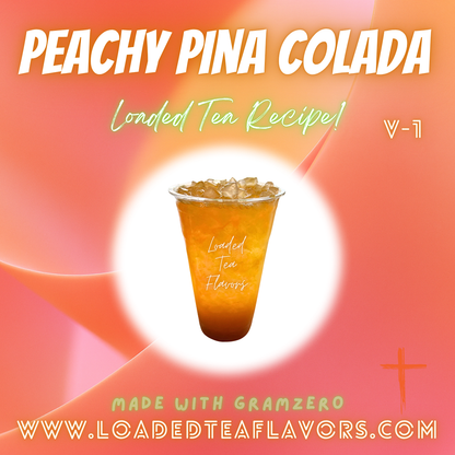 Peachy Pina Colada 🍹 DIY Loaded Tea Recipe