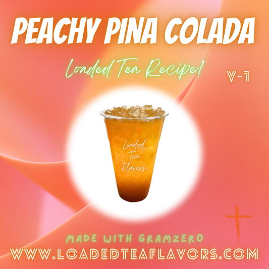 Peachy Pina Colada 🍹 DIY Loaded Tea Recipe