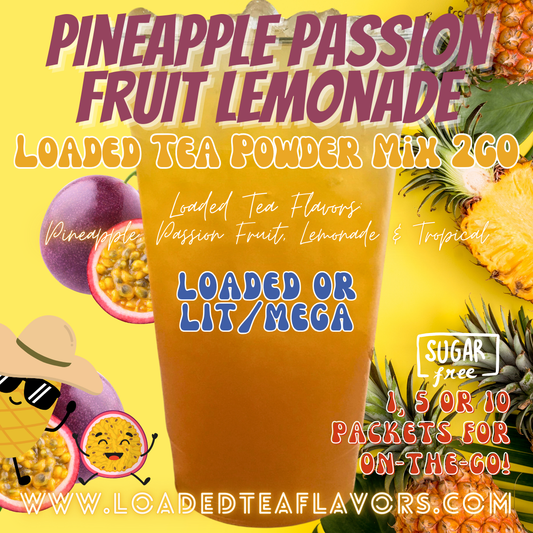 Pineapple Passion Fruit Lemonade Loaded Tea Powder Mix for Vitamin Tea Energy Drink Make Loaded Teas at Home Lit Mega