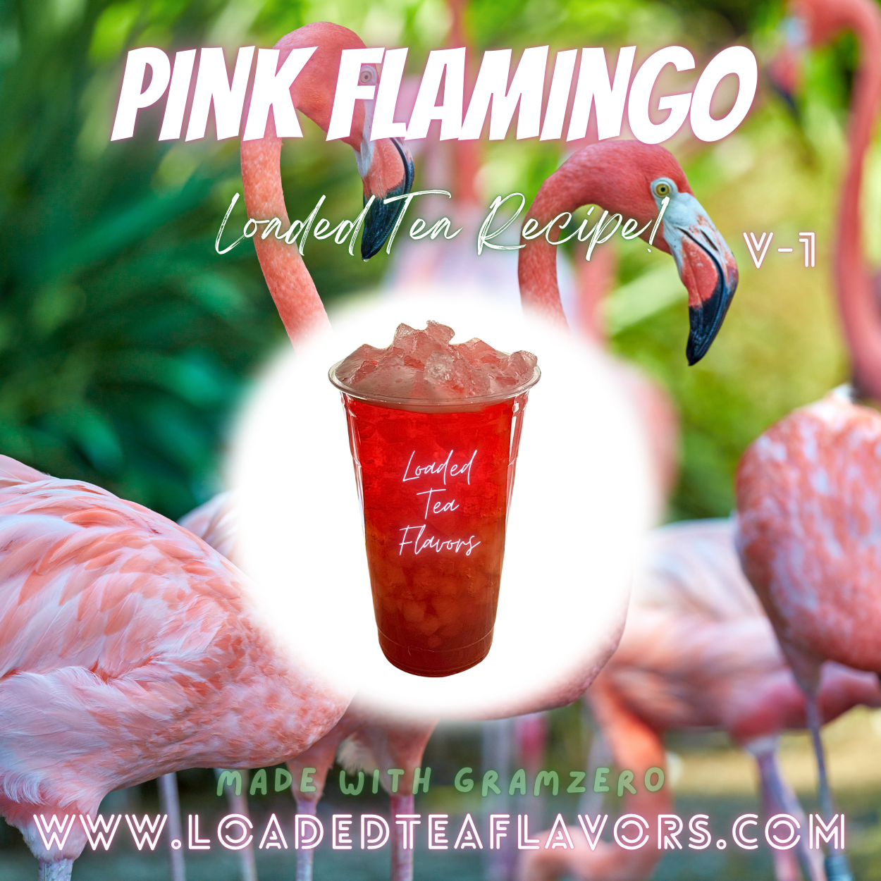 Pink Flamingo V1 🦩 DIY Loaded Tea Recipe
