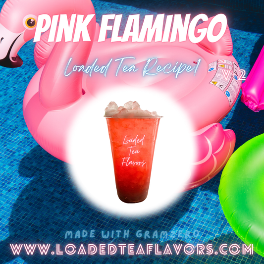 Pink Flamingo V2 ️🦩 DIY Loaded Tea Recipe