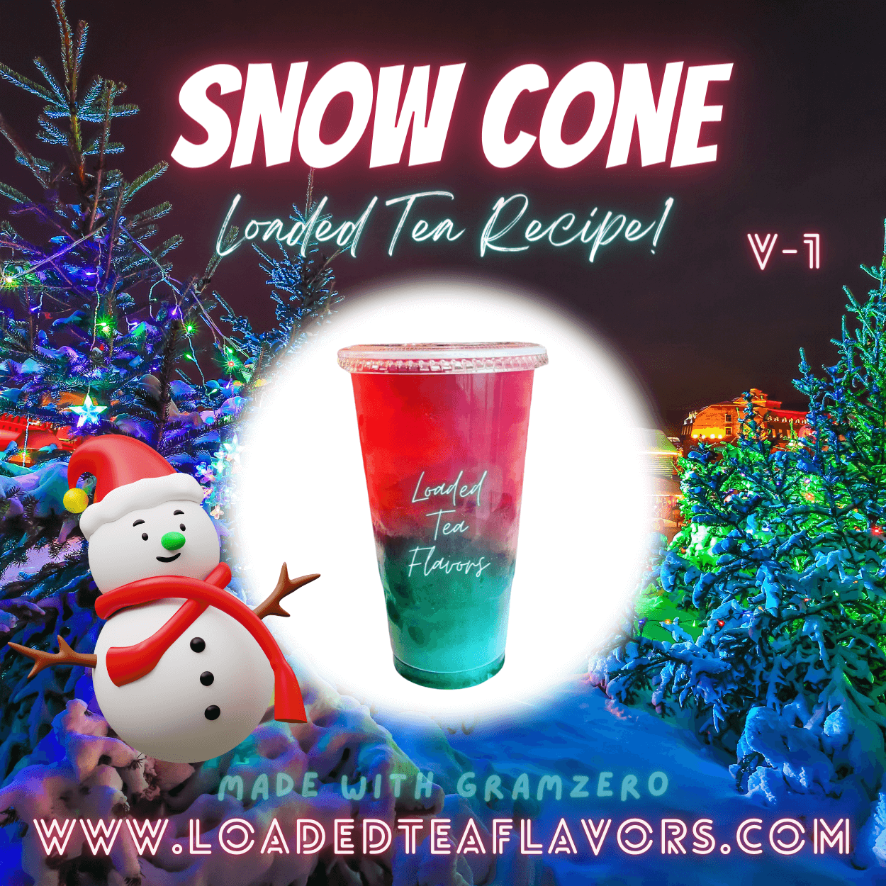 Snow Cone V1 Flavored ⛄🍧 Loaded Tea Recipe