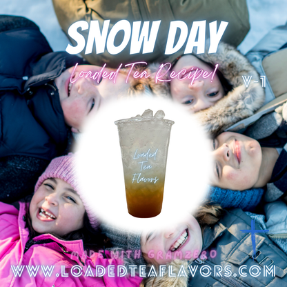 Snow Day V1 ️☃️ DIY Loaded Tea Recipe