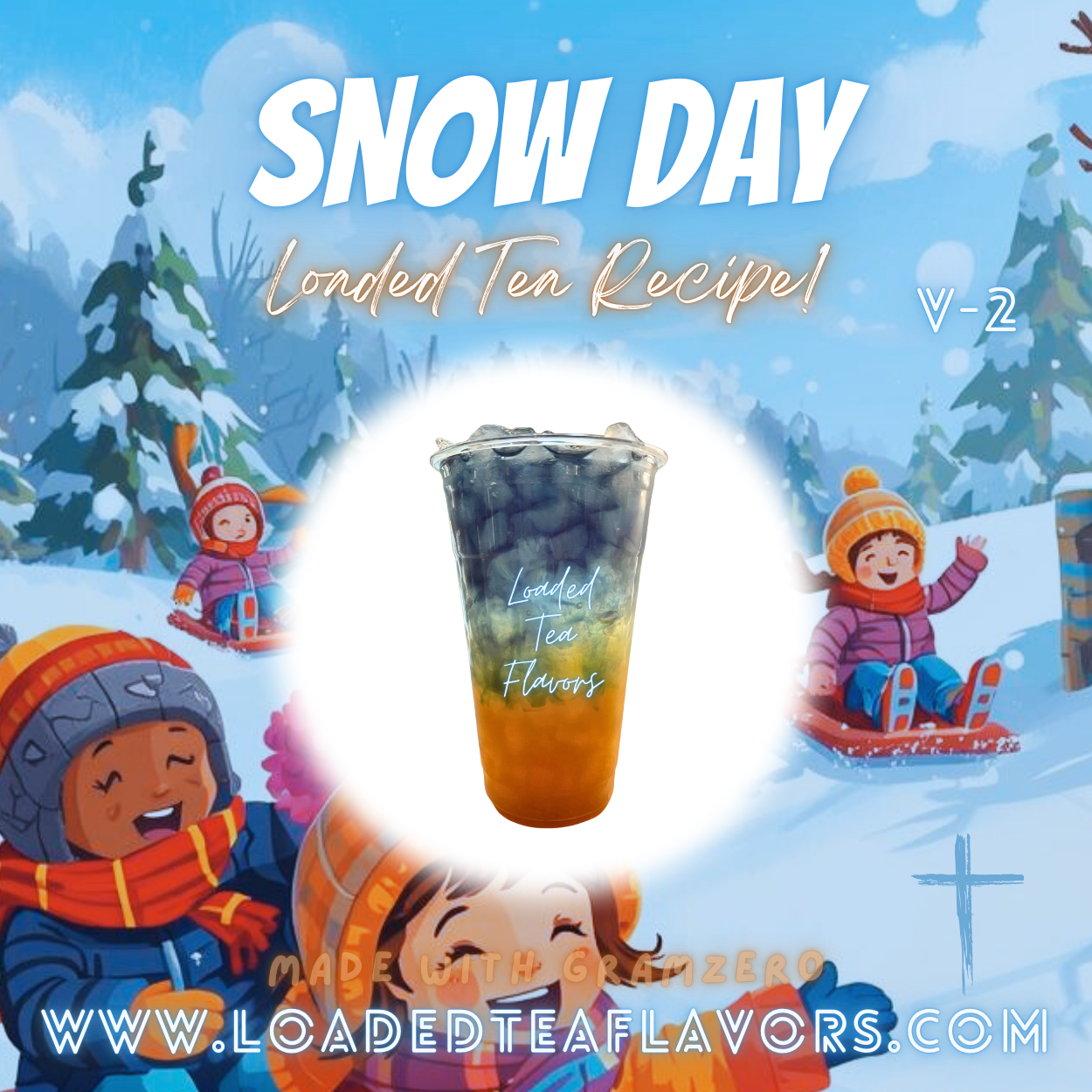 Snow Day V2 ️🏂 DIY Loaded Tea Recipe