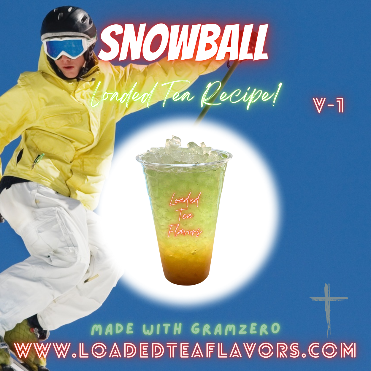 Snowball 🏂 DIY Loaded Tea Recipe