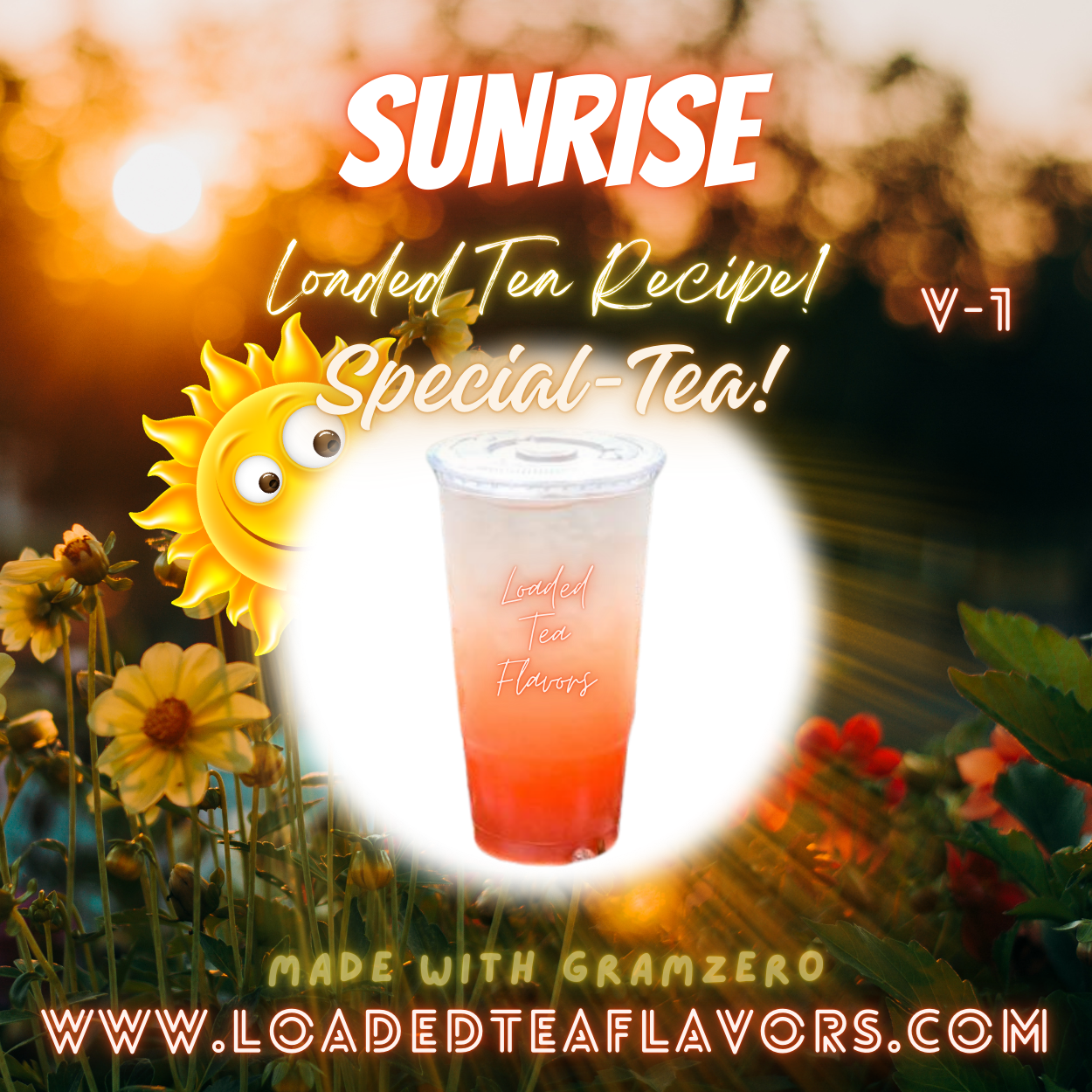 Sun Rise Tea Sunrise 🌅 Specialty DIY Loaded Tea Recipe – Loaded Tea Flavors