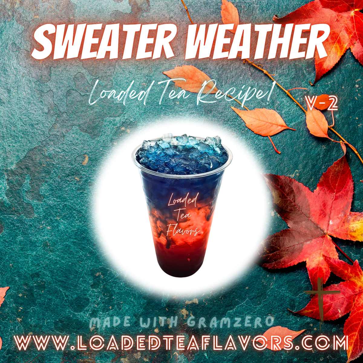 Sweater Weather V2 🌬️ DIY Loaded Tea Recipe