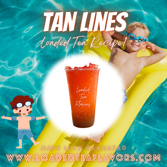 Tan Lines V1 ️⛱️ DIY Loaded Tea Recipe