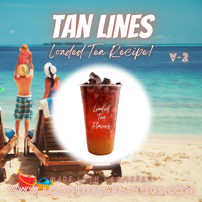 Tan Lines V2 ️🩴🕶️ DIY Loaded Tea Recipe