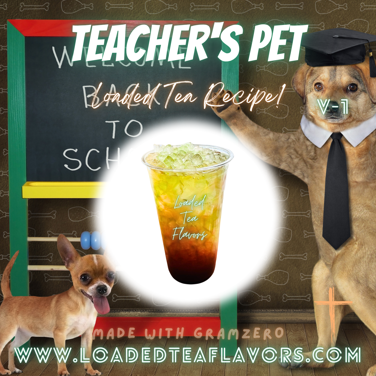 Teacher's Pet V1 🧑‍🏫 DIY Loaded Tea Recipe
