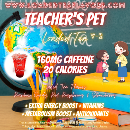 Teacher's Pet V2 👩‍🏫 DIY Loaded Tea Recipe