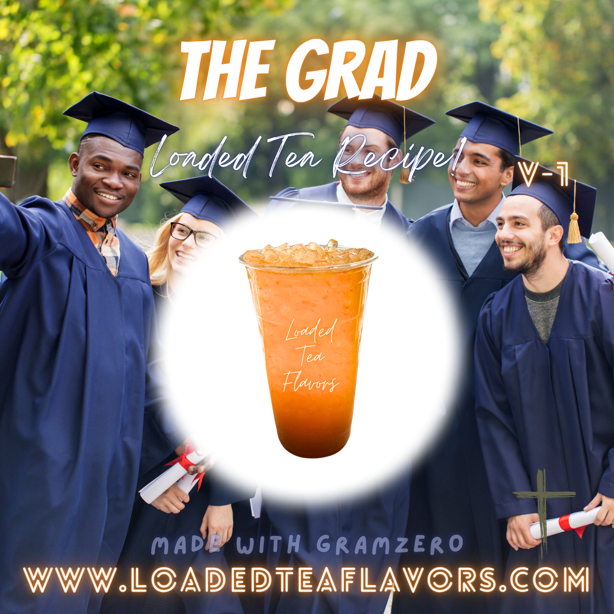 The Grad 👩‍🎓 DIY Loaded Tea Recipe – Loaded Tea Flavors