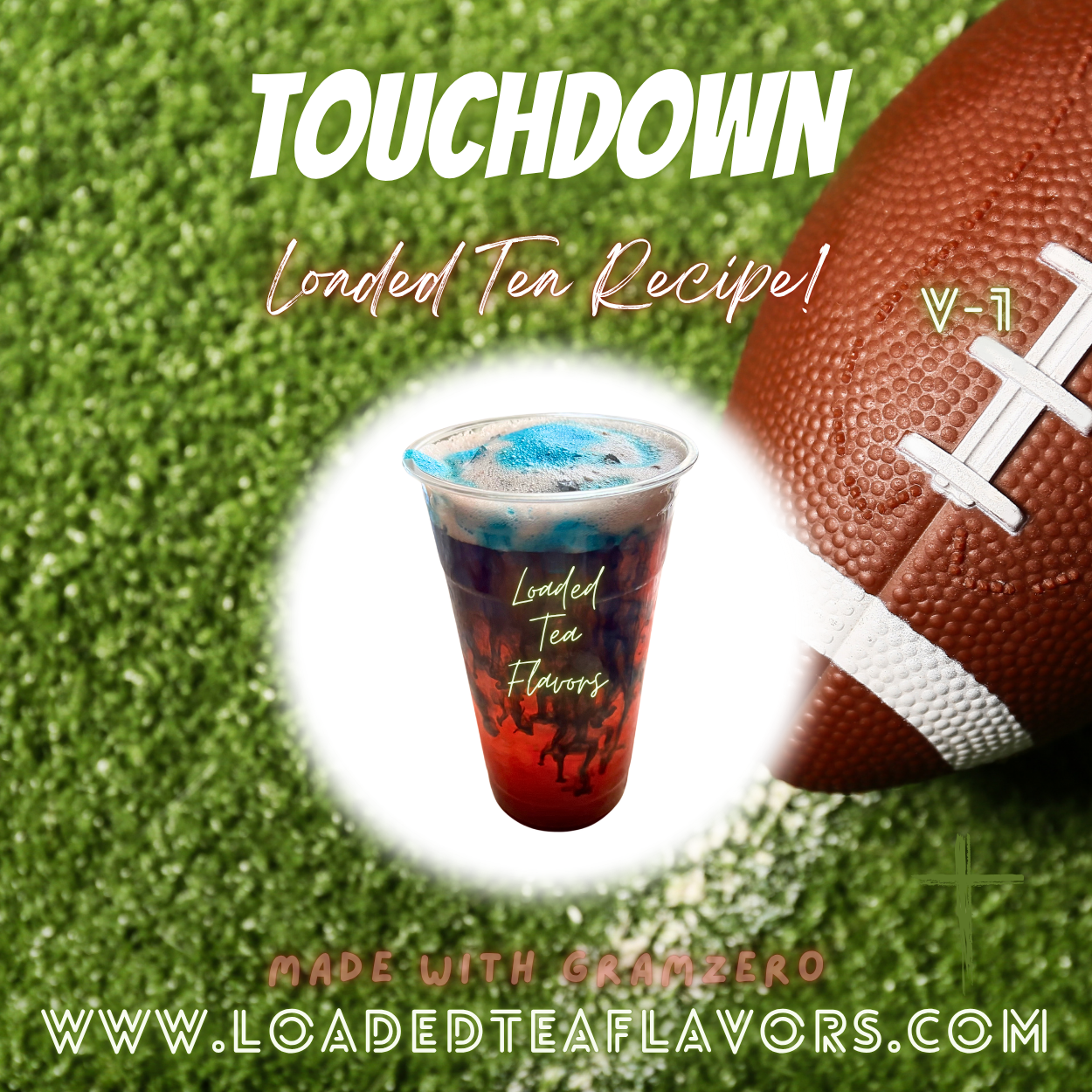 Touchdown 🏟️ DIY Loaded Tea Recipe