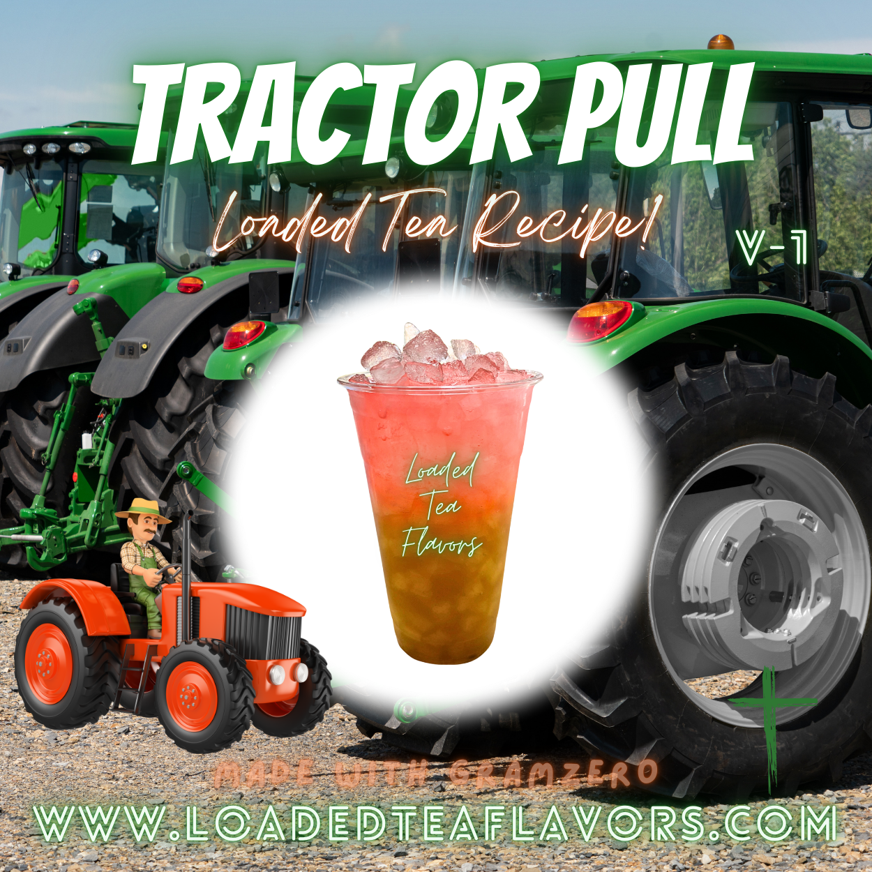 Tractor Pull V1 ️🚜 DIY Loaded Tea Recipe – Loaded Tea Flavors