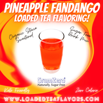 PINEAPPLE FANDANGO Sugar Free Drink Mix 🪅 Loaded Tea Flavoring
