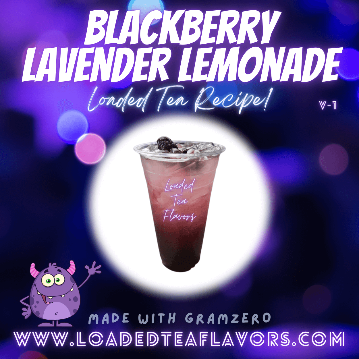 Blackberry Lavender Lemonade Flavored 💜 Loaded Tea Recipe