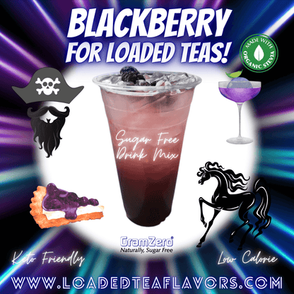 Blackberry Loaded Tea Flavoring Sugar Free Drink Mix Without Aspartame or Artificial Sweeteners GramZero Beverage Mixes