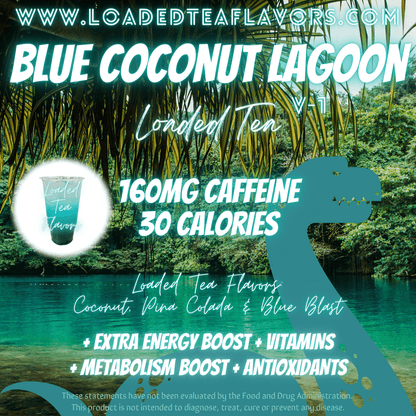 Blue Coconut Lagoon Flavored 💙  Loaded Tea Recipe