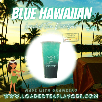 Blue Hawaiian Flavored 💠 Loaded Tea Recipe