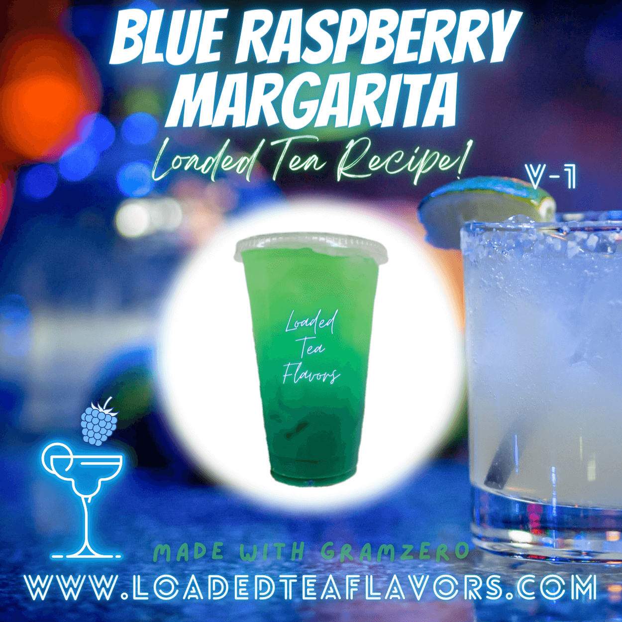 Blue Raspberry Margarita Flavored 💙 Loaded Tea Recipe
