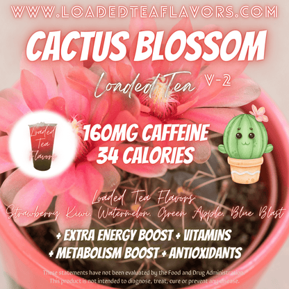 Cactus Blossom V2 Flavored 🌵🌸 Loaded Tea Recipe
