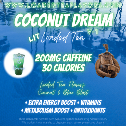 Coconut Dream Flavored 🌴 Loaded Tea Recipe