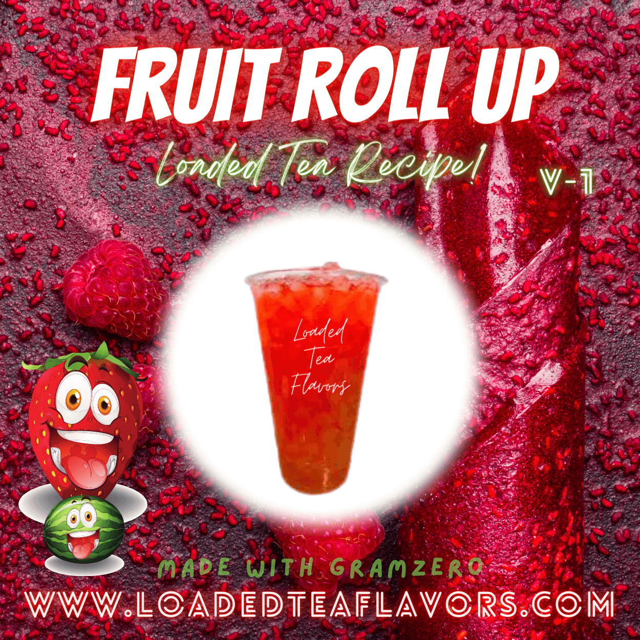 Fruit Roll Up Flavored 🍓🍉 Loaded Tea Recipe