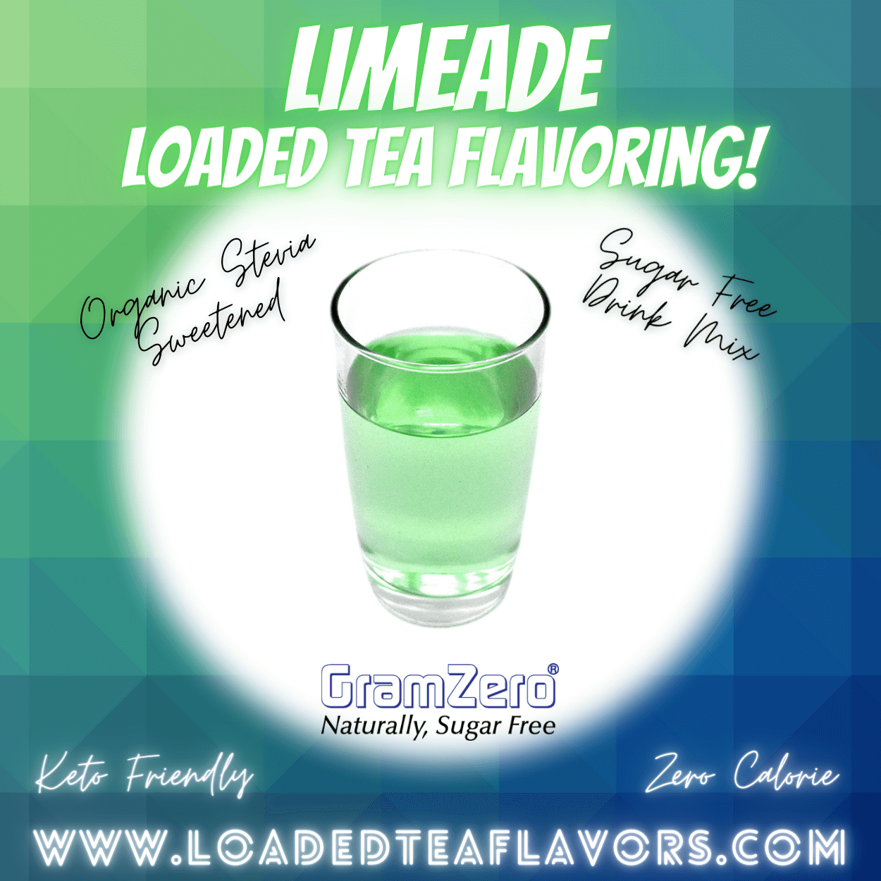 Limeade Loaded Tea Flavoring Sugar Free Drink Mix Without Aspartame or Artificial Sweeteners GramZero Beverage Mixes