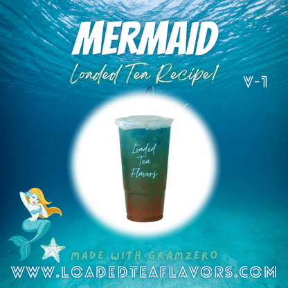 Mermaid Flavored 🐬 Loaded Tea Recipe