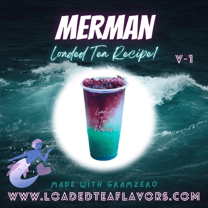 Merman Flavored 🐙 Loaded Tea Recipe