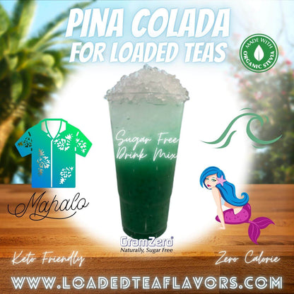 PINA COLADA Sugar Free Drink Mix 🌴 Loaded Tea Flavoring