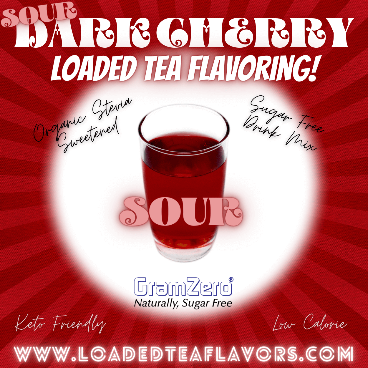 Sour Dark Cherry Loaded Tea Flavoring Sugar Free Drink Mix Without Aspartame or Artificial Sweeteners GramZero Beverage Mixes