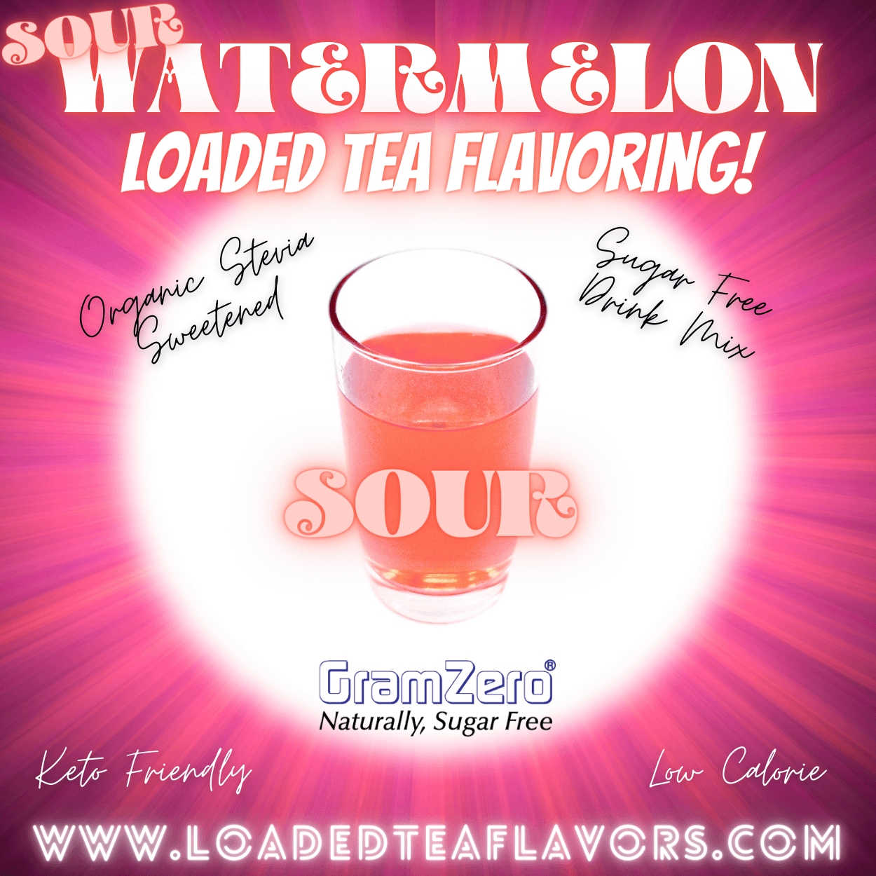 Sour Watermelon Loaded Tea Flavoring Sugar Free Drink Mix Without Aspartame or Artificial Sweeteners GramZero Beverage Mixes