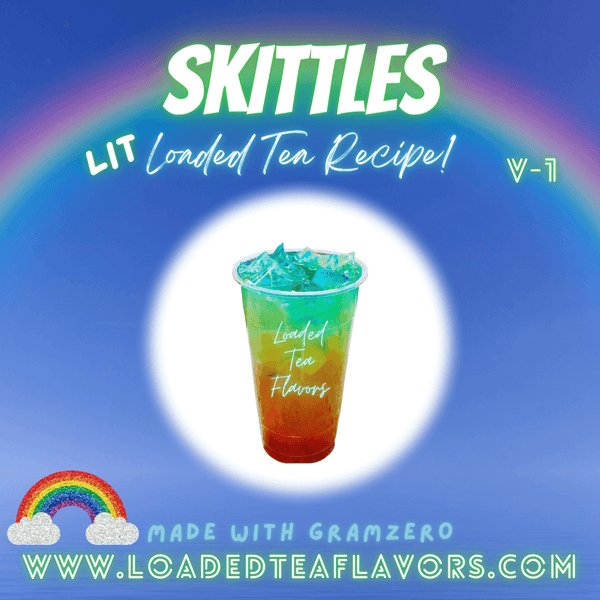 Skittles® Flavored 🍬 Loaded Tea Recipe