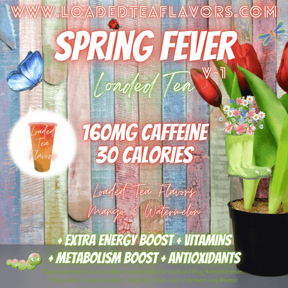 Spring Fever Flavored 🌷  Loaded Tea Recipe