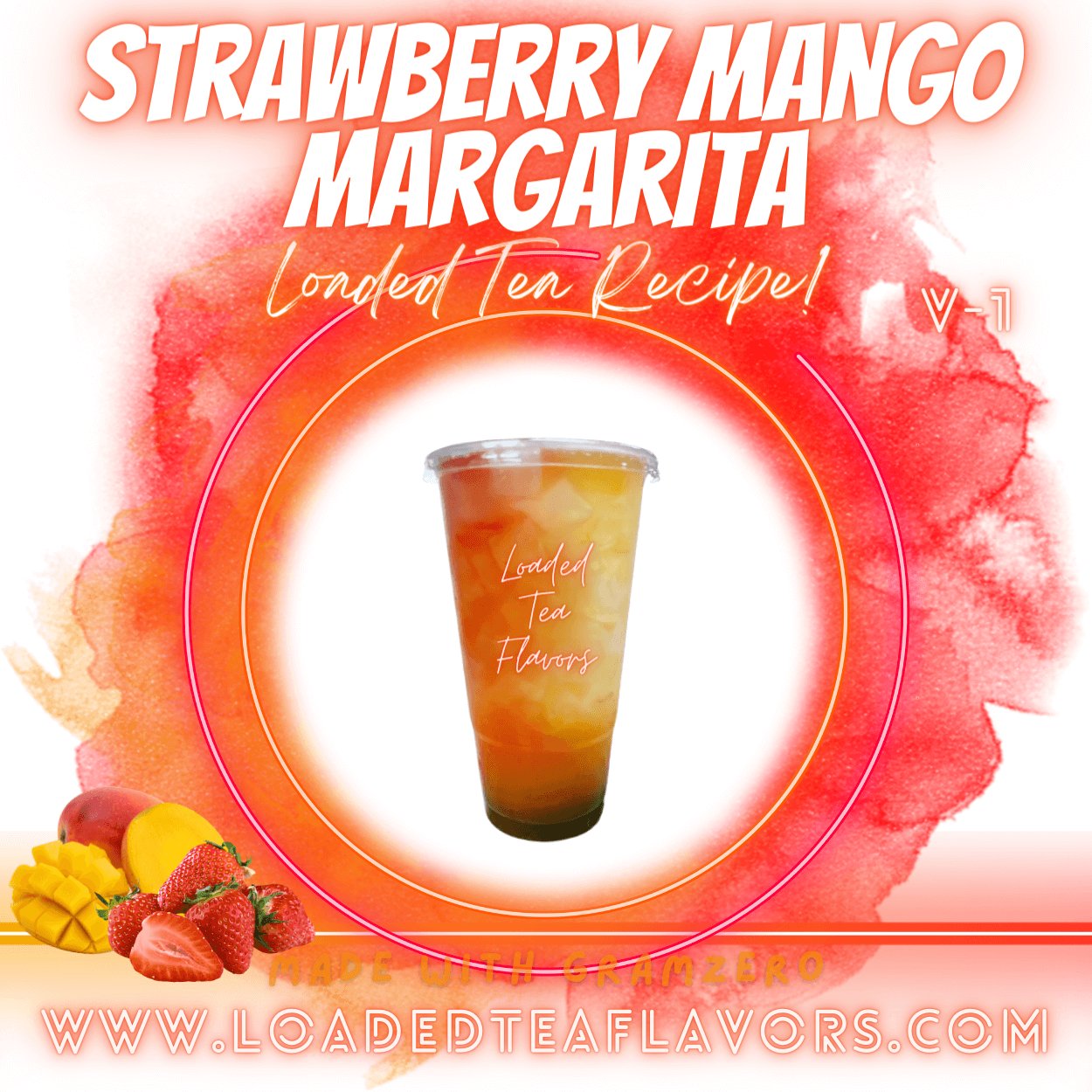 Strawberry Mango Margarita Flavored 🍓🔶🍹 Loaded Tea Recipe