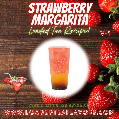 Strawberry Margarita Flavored 🍓🍹 Loaded Tea Recipe