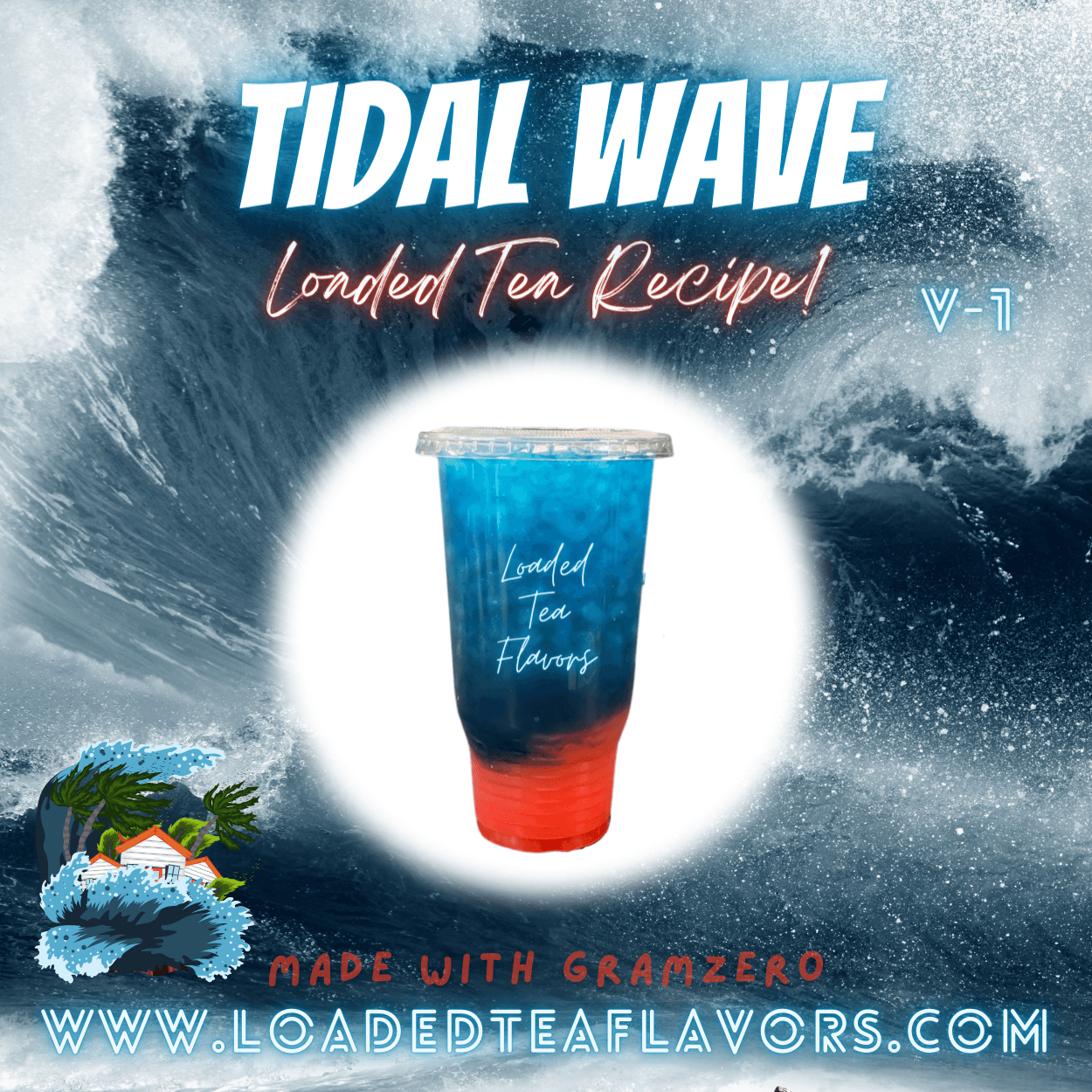 Tidal Wave Flavored 🌊🌊 Loaded Tea Recipe